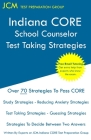 Indiana CORE School Counselor - Test Taking Strategies: Indiana CORE 041 Exam - Free Online Tutoring Cover Image