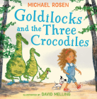 Goldilocks and the Three Crocodiles Cover Image