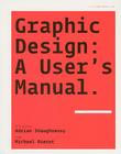 Graphic Design: A User's Manual Cover Image