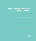 Recurring Issues in Auditing (Rle Accounting): Professional Debate 1875-1900 (Routledge Library Editions: Accounting) Cover Image
