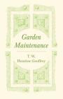 Garden Maintenance By T. W. Henslow Geoffrey Cover Image