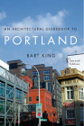An Architectural Guidebook to Portland Cover Image