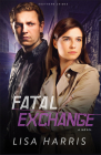 Fatal Exchange (Southern Crimes #2) By Lisa Harris Cover Image