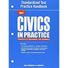 Holt Civics in Practice: Principles of Government & Economics: Standardized Test Practice Handbook Grades 7-12 Cover Image