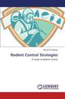 Rodent Control Strategies By El-Dahshan Ahmed Cover Image