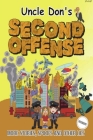 Uncle Don's SECOND OFFENSE By Donald Smalley Cover Image
