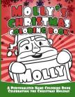 Molly's Christmas Coloring Book: A Personalized Name Coloring Book Celebrating the Christmas Holiday By Debbie Garcia Cover Image
