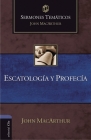Escatología Y Profecía By John F. MacArthur Cover Image