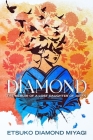 Diamond: The Memoir of a Lost Daughter of Japan By Etsuko Diamond Miyagi Cover Image