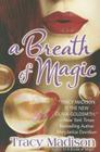 A Breath of Magic By Tracy Madison Cover Image