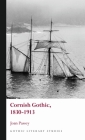 Cornish Gothic (Gothic Literary Studies) By Joan Passey Cover Image