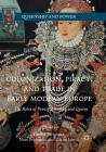 Colonization, Piracy, and Trade in Early Modern Europe: The Roles of Powerful Women and Queens (Queenship and Power) Cover Image