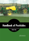 Handbook of Pesticides By Edwin Tan (Editor) Cover Image