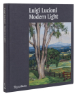 Luigi Lucioni: Modern Light By David Brody, Thomas Denenberg (Contributions by), Katie Wood Kirchhoff (Contributions by), Alexander Nemerov (Contributions by), Richard Saunders (Contributions by) Cover Image