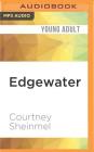 Edgewater By Courtney Sheinmel, Bailey Carr (Read by) Cover Image