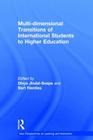 Multi-dimensional Transitions of International Students to Higher Education (New Perspectives on Learning and Instruction) By Divya Jindal-Snape (Editor), Bart Rienties (Editor) Cover Image