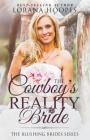 The Cowboy's Reality Bride Cover Image