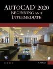 AutoCAD 2020 Beginning and Intermediate Cover Image
