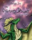 The Ordinary Dragon By Sailesh Jani, Louiza Traianou (Illustrator) Cover Image