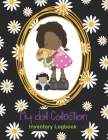 My Doll Collection Inventory Logbook - Daisy Kathy And Her Dolls: Great for Plangonologist Collector of Dolls of all kinds. By Ragdoll Publishing Cover Image