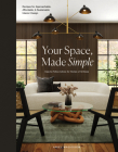 Your Space, Made Simple: Interior Design that's Approachable, Affordable, and Sustainable By Ariel Magidson Cover Image