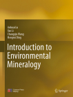 Introduction to Environmental Mineralogy By Anhuai Lu, Yan Li, Changqiu Wang Cover Image
