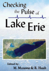 Checking the Pulse of Lake Erie (Ecovision World Monograph) By M. Munawar (Editor), R. Heath (Editor) Cover Image