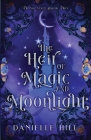 The Heir of Magic and Moonlight By Danielle M. Hill Cover Image