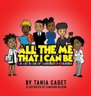 All The Me That I Can Be: An ABC Book Of Careers For Children By Tania Fanfan, Cameron Wilson (Illustrator) Cover Image