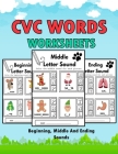 CVC Words Worksheets: CVC Words Workbook For Beginning, Middle And Ending Sounds, Phonics Worksheet Book By Lamaa Bom Cover Image