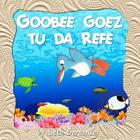 Goobee Goez Tu Da Refe: A Caribbean Lullaby By Mk Grassi (Illustrator), Seth Bernanke Cover Image