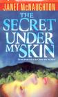 The Secret Under My Skin Cover Image