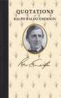 Quotations of Ralph Waldo Emerson Cover Image