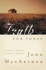 Truth for Today: A Daily Touch of God's Grace By John F. MacArthur Cover Image