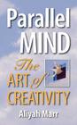 Parallel Mind, the Art of Creativity Cover Image