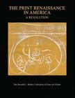 The Print Renaissance in America: A Revolution By Ronald L. Ruble Cover Image
