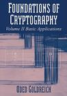 Foundations of Cryptography: Volume 2, Basic Applications Cover Image