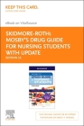 Mosby's Drug Guide for Nursing Students with 2022 Update - Elsevier E-Book on Vitalsource (Retail Access Card) Cover Image