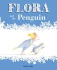 Flora and the Penguin (Flora & Friends) Cover Image
