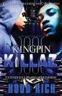 Kingpin Killaz 3: Extended Clips and No Remorse By Hood Rich Cover Image