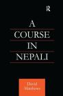 A Course in Nepali By David Matthews Cover Image