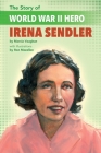 The Story of World War II Hero Irena Sendler By Marcia Vaughan Crews, Ron Mazellan (Illustrator) Cover Image