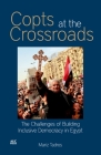 Copts at the Crossroads: The Challenges of Building Inclusive Democracy in Egypt Cover Image