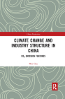 Climate Change and Industry Structure in China: Co2 Emission Features (China Perspectives) By Wei Chu Cover Image