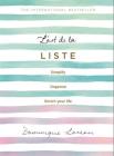 L’art de la Liste: Simplify, organise and enrich your life By Dominique Loreau Cover Image