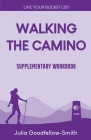 Walking the Camino: Supplementary Workbook By Goodfellow-Smith Cover Image