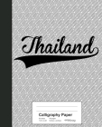 Calligraphy Paper: THAILAND Notebook By Weezag Cover Image