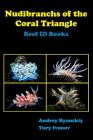 Nudibranchs of the Coral Triangle: Reef Id Books Cover Image