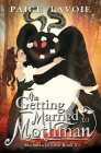 I'm Getting Married to Mothman By Paige Lavoie Cover Image