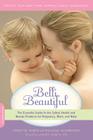 Belli Beautiful: The Essential Guide to the Safest Health and Beauty Products for Pregnancy, Mom, and Baby Cover Image